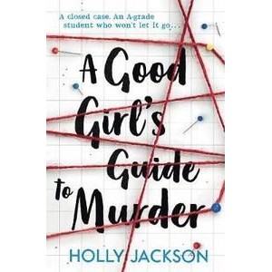 Holly Jackson | A Good Girs Guide to Murder